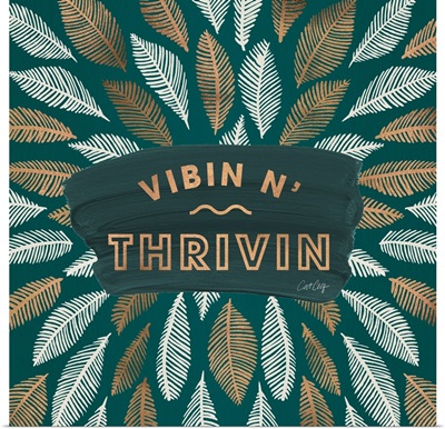 Vibin N Thrivin