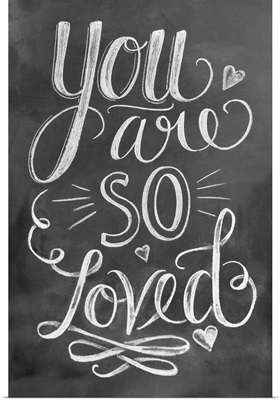 You Are So Loved Handlettering