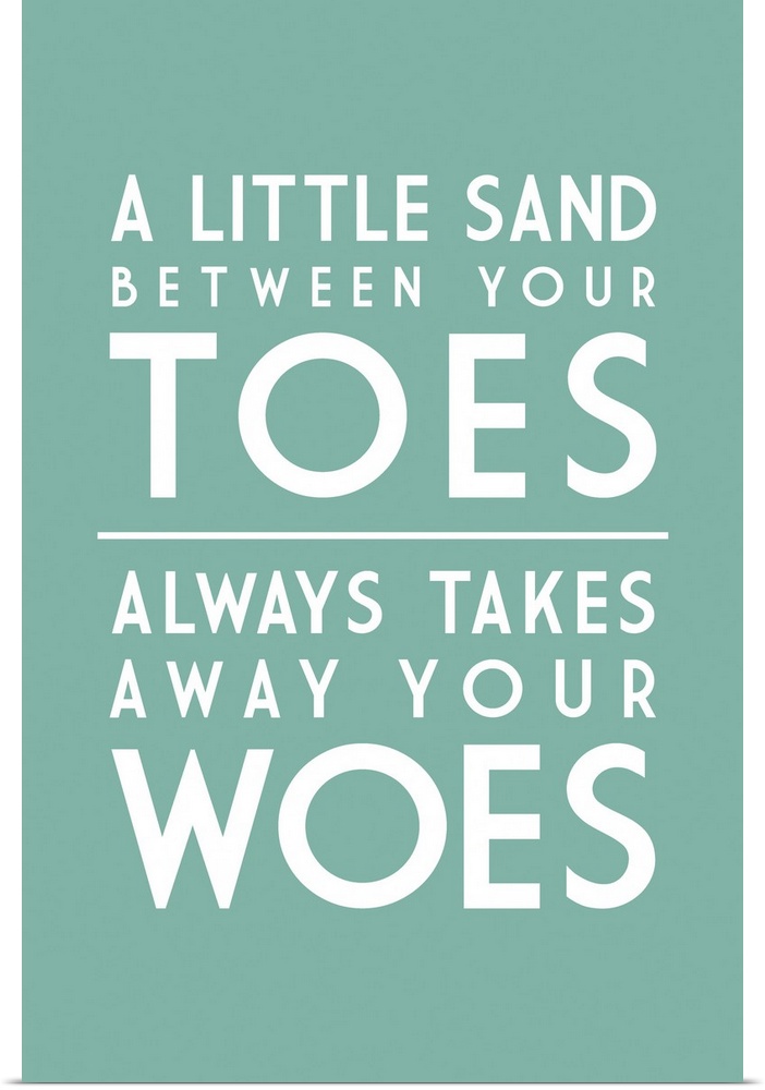 A Little Sand Between Your Toes