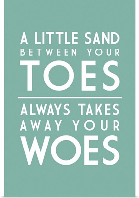 A Little Sand Between Your Toes