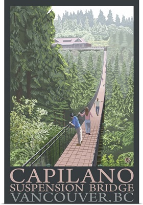 British Columbia, Canada - Capilano Suspension Bridge: Retro Travel Poster
