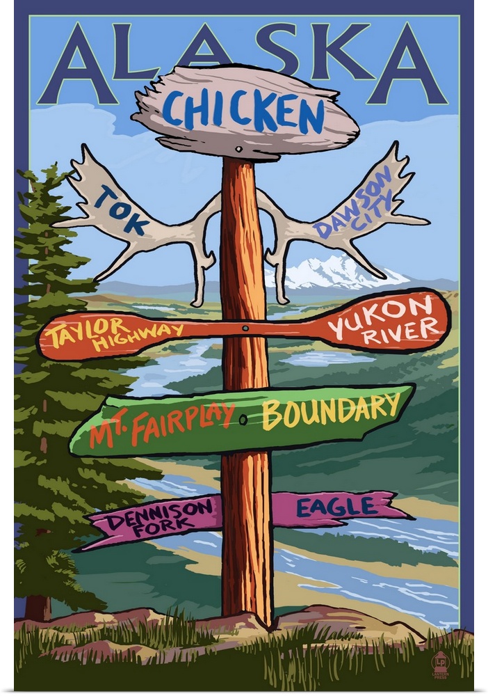 Chicken, Alaska, Destination Signs