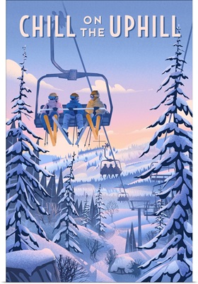 Chill On The Uphill - Ski Lift