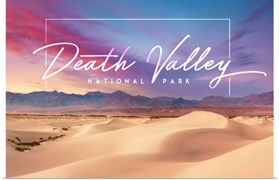 Death Valley National Park, Sunset Dunes: Travel Poster