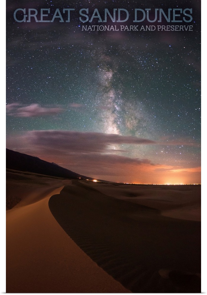 Great Sand Dunes National Park, Milky Way: Travel Poster
