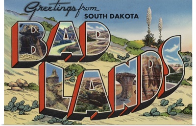 Greetings from Badlands, South Dakota