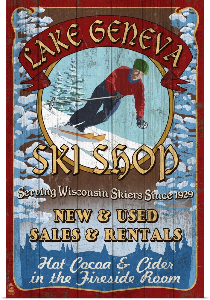 Lake Geneva, Wisconsin - Ski Shop Vintage Sign: Retro Travel Poster