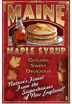 Maine - Maple Syrup Vintage Sign: Retro Travel Poster