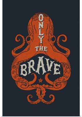 Octopus - Only The Brave