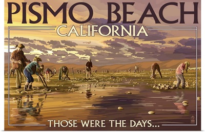 Pismo Beach, California - Clam Diggers: Retro Travel Poster