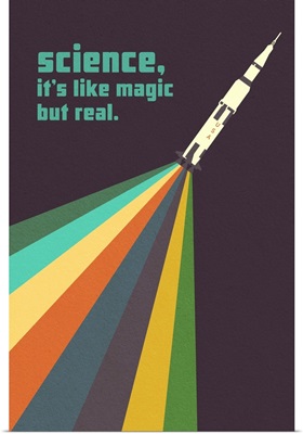 Rainbow Rocket, Science Its Like Magic But Real