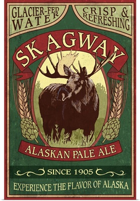Skagway, Alaska - Moose Ale Vintage Sign: Retro Travel Poster