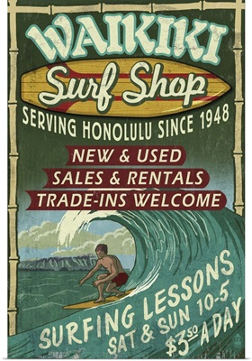 Waikiki Beach, Hawaii - Surf Shop Vintage Sign: Retro Travel Poster