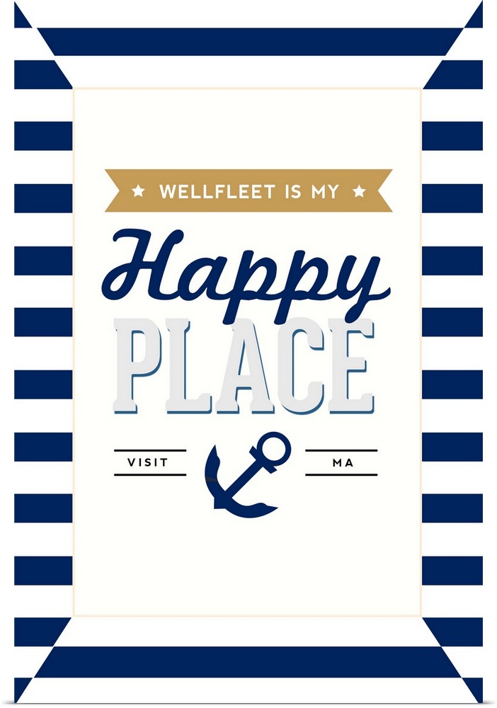 Wellfleet Is My Happy Place, Massachusetts
