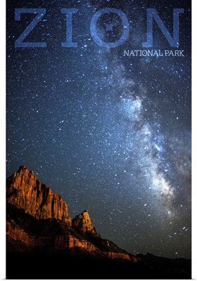 Zion National Park, Milky Way: Travel Poster