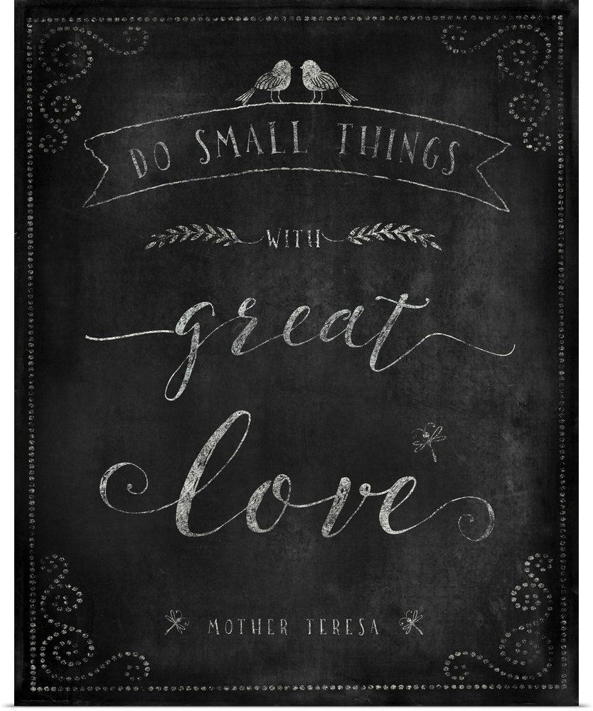Small Things Great Love