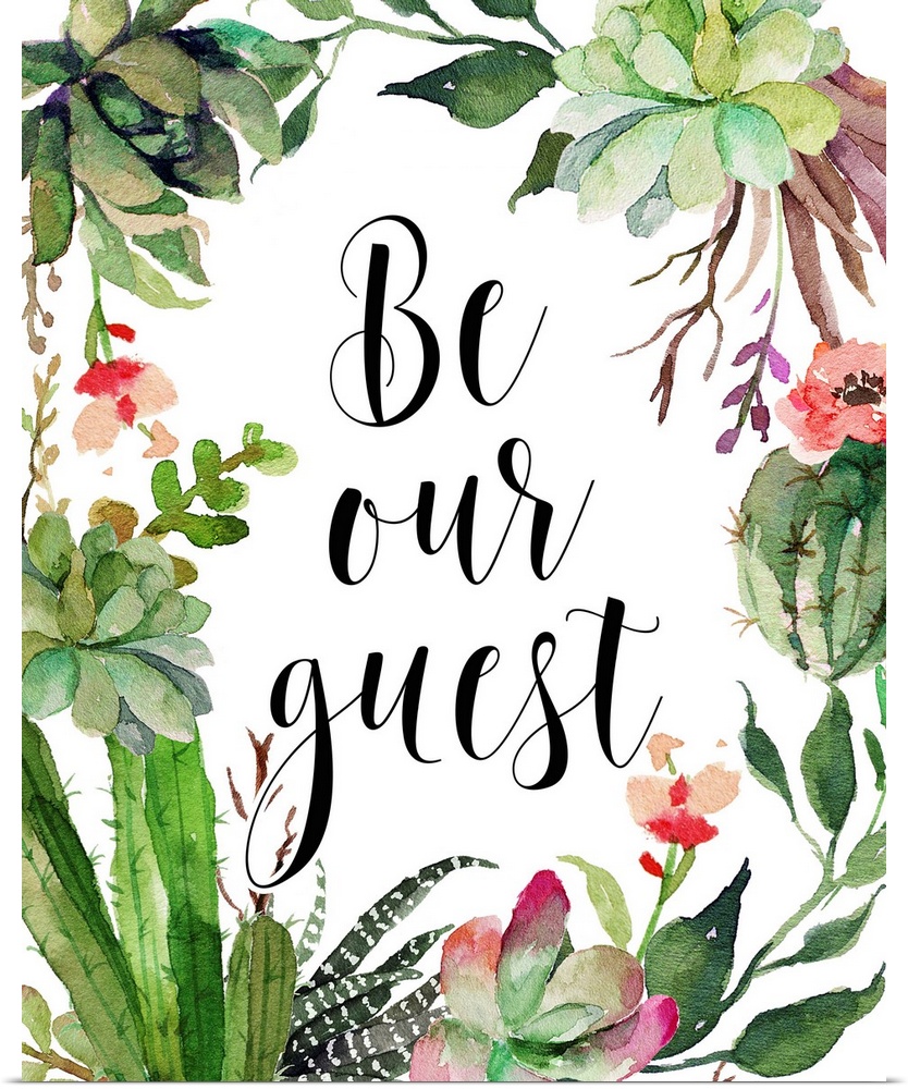 A beautiful watercolor painted wreath with the phrase "Be Our Guest" written in the middle in black.