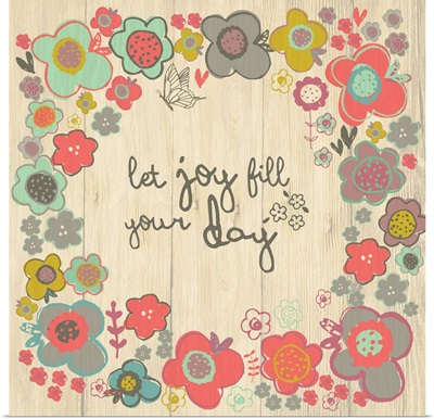 Joy fill your day