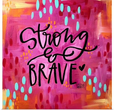 Strong and Brave