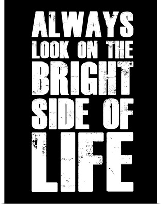 Bright Side of Life Poster Poster Black