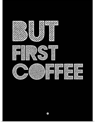 But First Coffee Poster II
