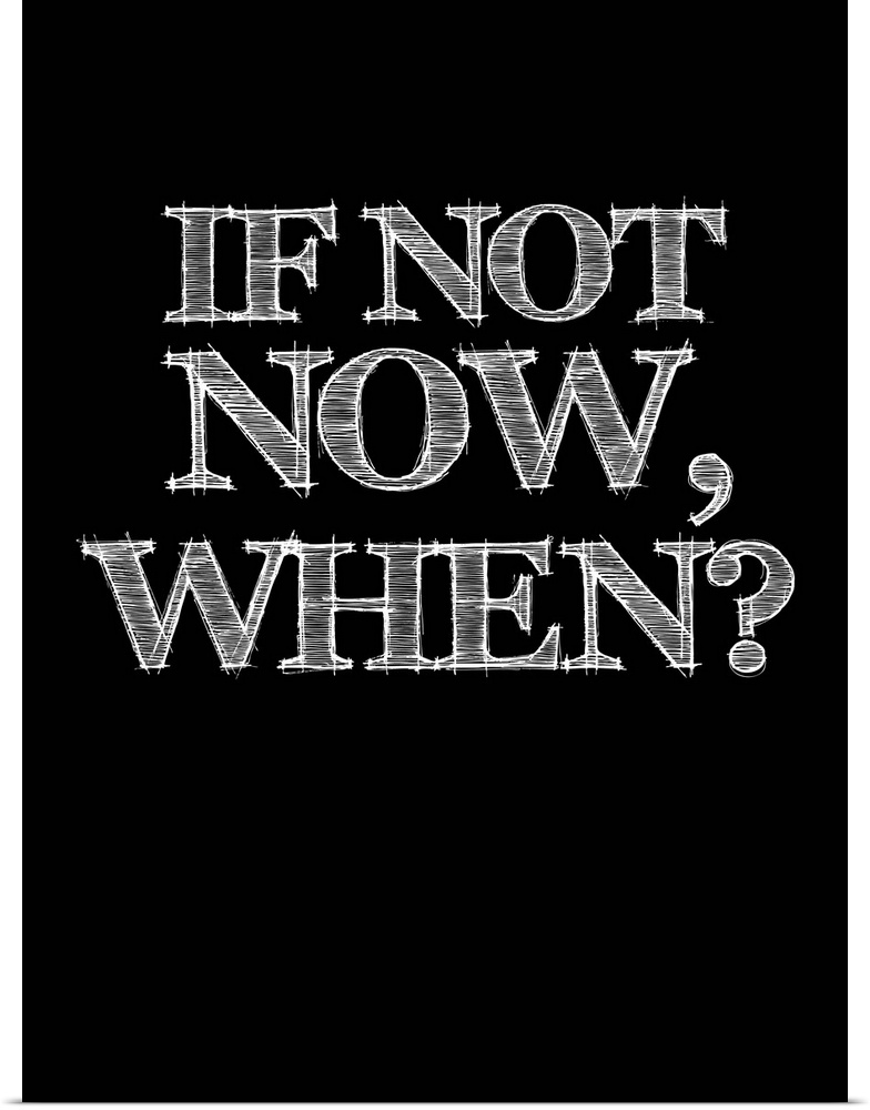 If Not Now, When, Poster Black