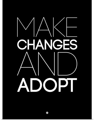Make Changes and Adopt I