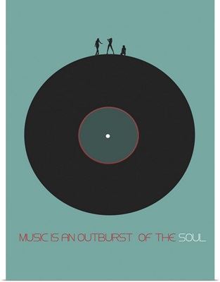 Music Is In Outburst Of The Soul Poster
