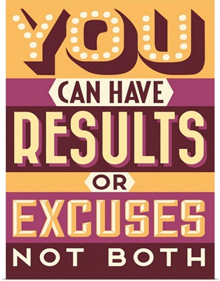 Results Not Excuses