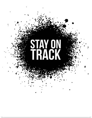 Stay on Track Poster White