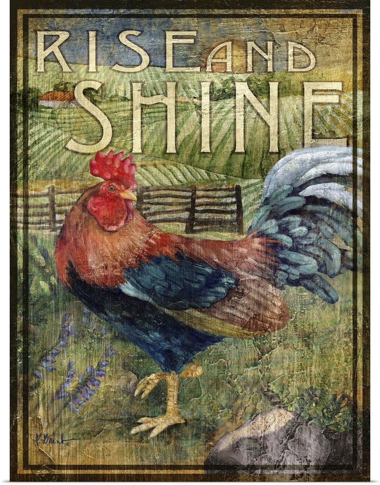 Rustic-style sign for a farm with a strutting rooster and the words Rise and Shine.