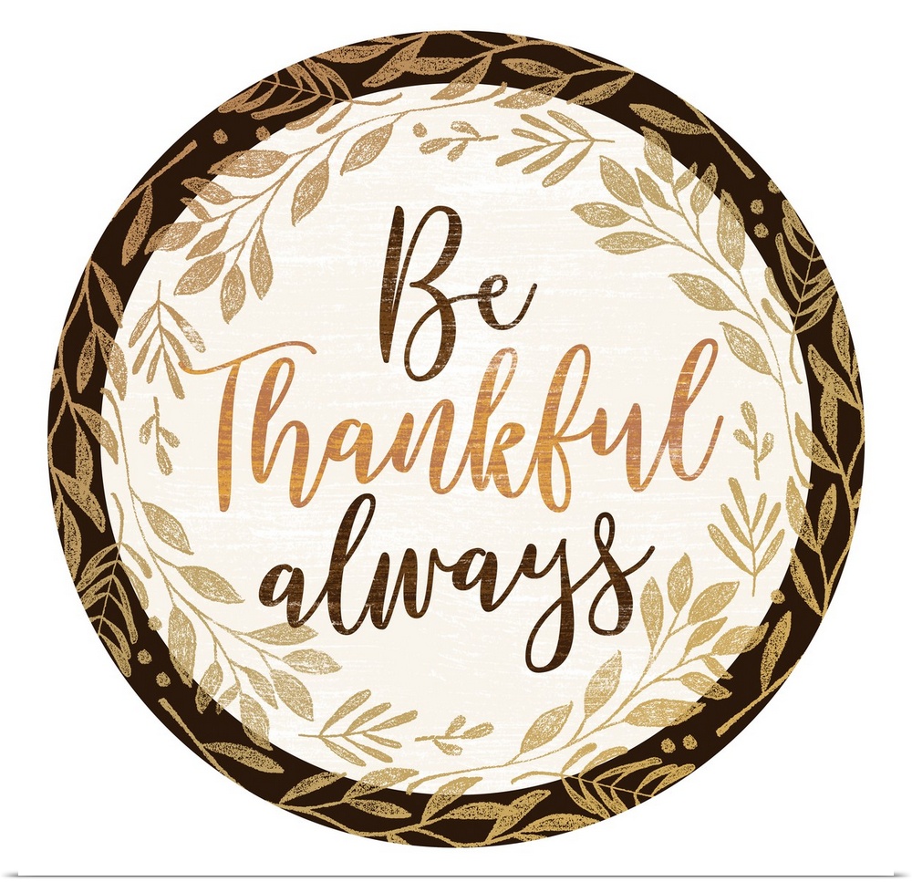 Be Thankful Always