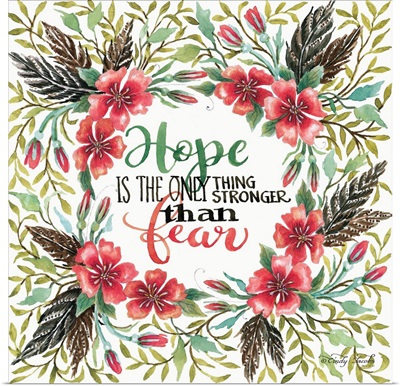 Hope is Stronger than Fear