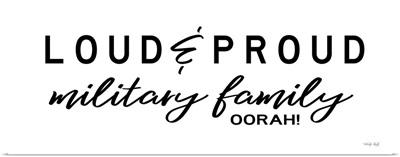 Loud & Proud Military Family