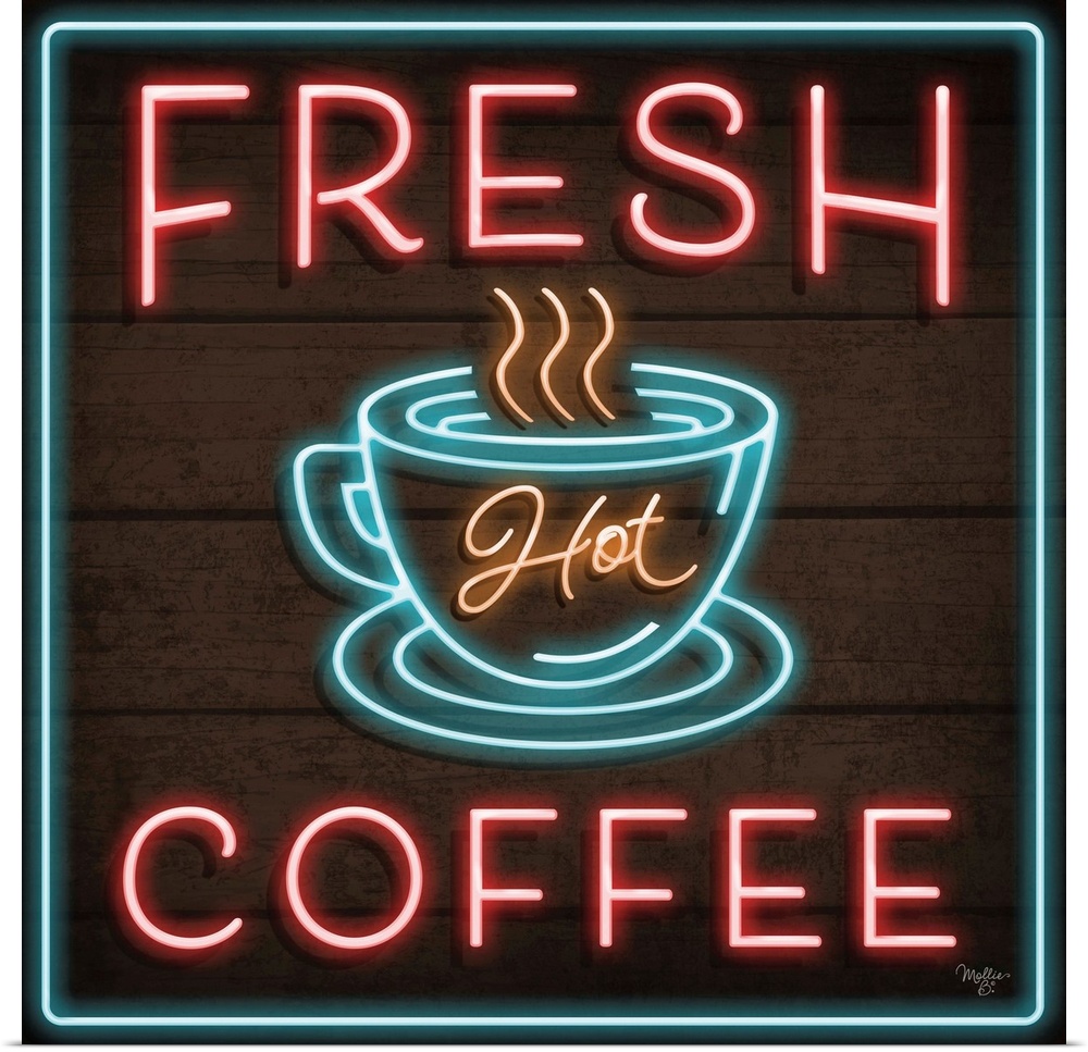 Retro sign resembling neon lights which reads "Fresh Hot Coffee."