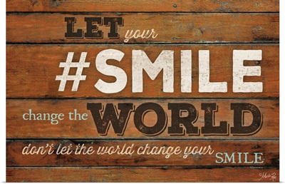 SMILE - Change the World