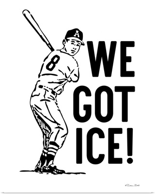 We Got Ice!