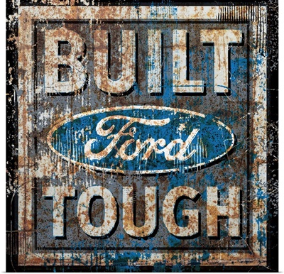 Old Ford Built Tough Sign