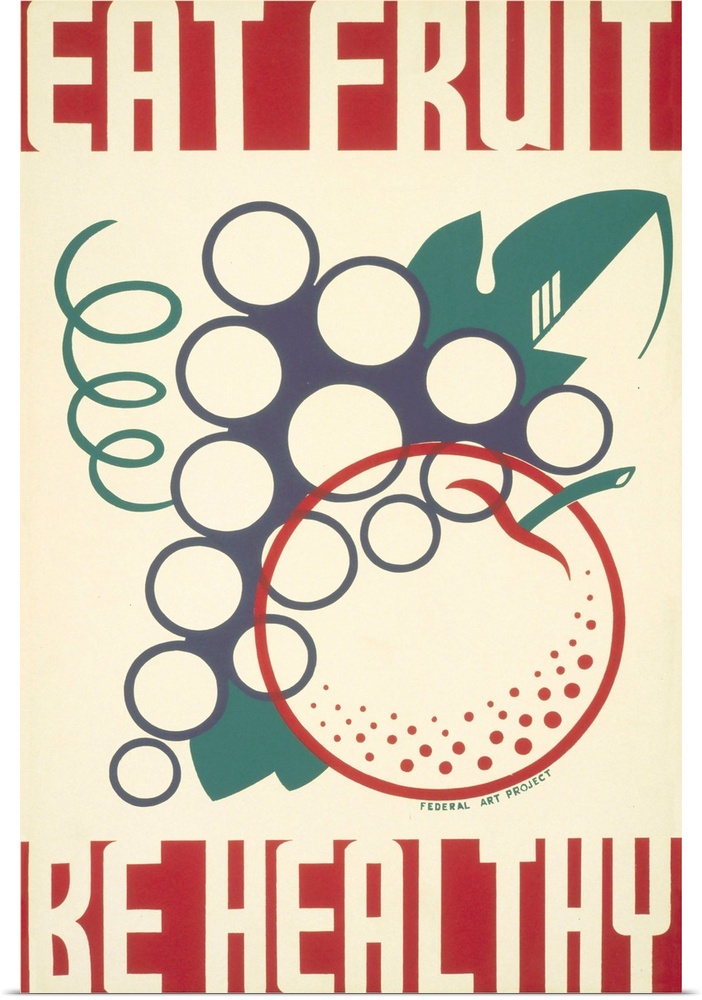 Eat fruit, be healthy. Poster promoting proper dietary habits, showing stylized fruit. Library of Congress, Prints and Pho...