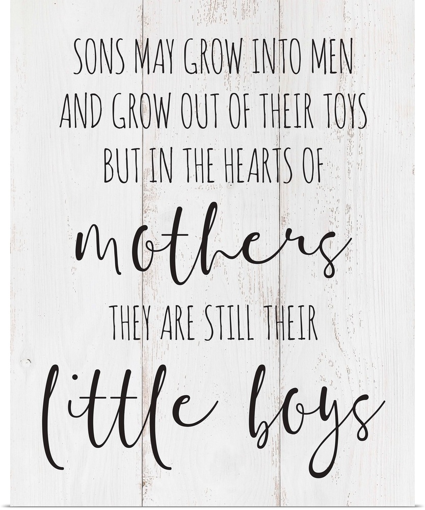 A typography piece in farmhouse style depicting a sentimental bond between mothers and sons.