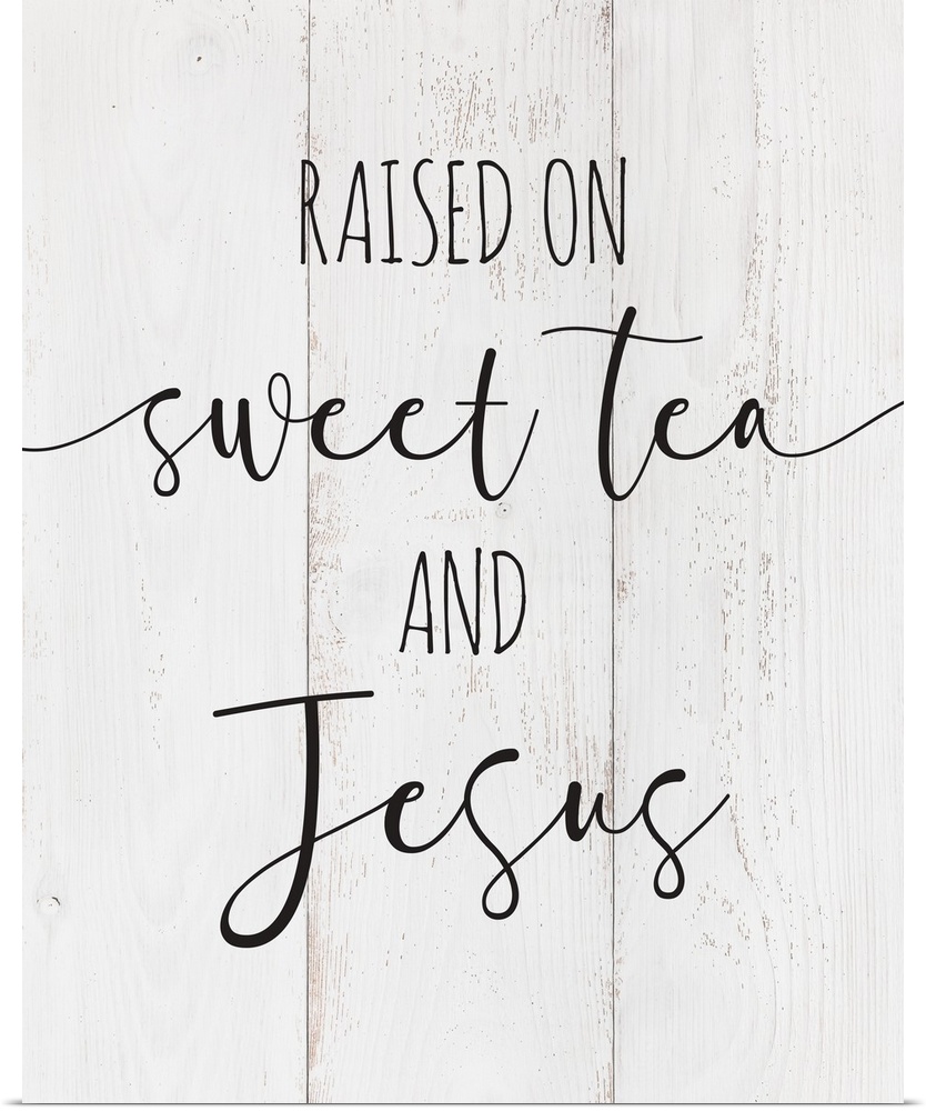 Modern Faith - Sweet Tea and Jesus
