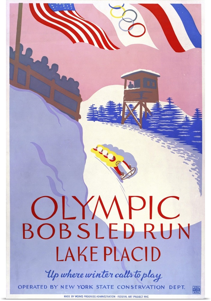 Olympic bobsled run, Lake Placid. Up where winter calls to play. Poster promoting winter sports, showing four man bobsledd...