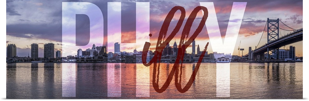 Philly Transparent typography art overlay against a photograph of the Philadelphia city skyline and the Benjamin Franklin ...