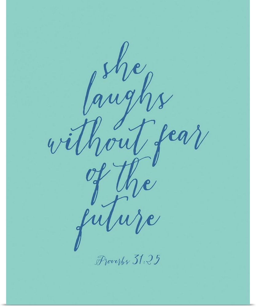 Handlettered Bible verse reading She laughs without fear of the future.