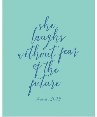 Proverbs 31:25 - Scripture Art in Blue and Teal