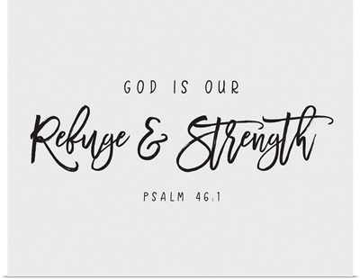 Psalm 46:1 - Scripture Art in Black and White