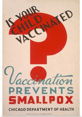 Vaccination Prevents Smallpox - WPA Poster