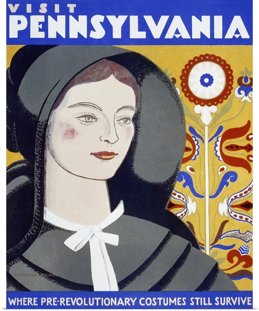 Visit Pennsylvania, where pre-revolutionary costumes still survive. Poster promoting Pennsylvania, showing head-and-should...