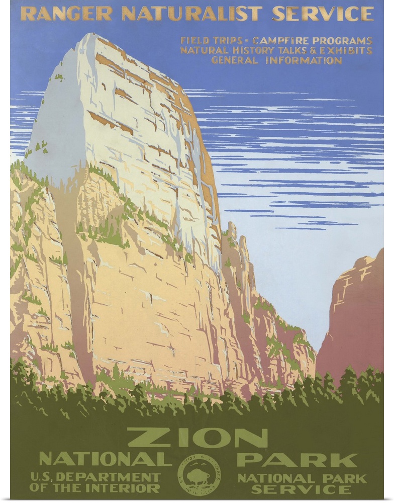 Zion National Park, Ranger Naturalist Service. Poster shows view of a cliff at Zion National Park. Library of Congress, Pr...