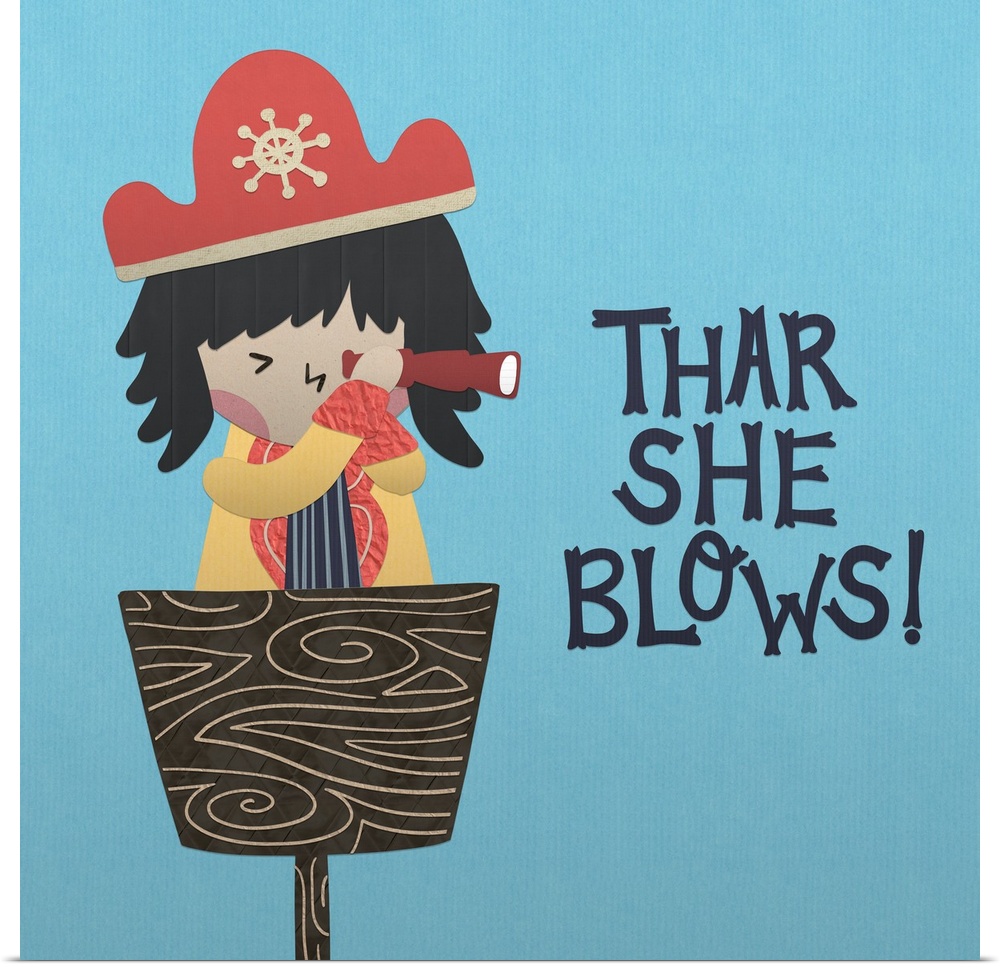 A darling illustration of a young pirate with a spyglass and "Thar She Blows!" on a blue background.